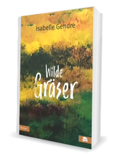 cover_3d_Wilde Gräser_Isabelle Gendre